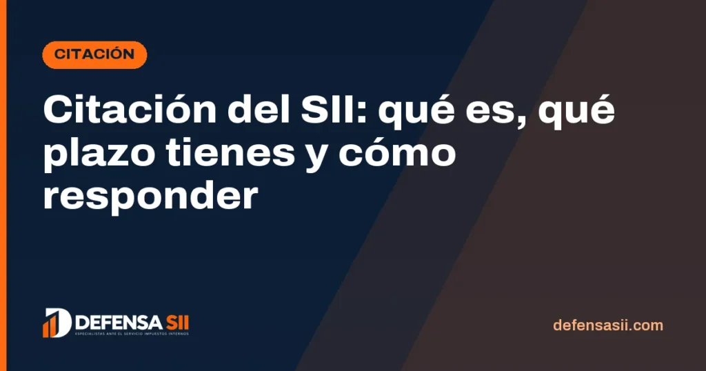 Citación del SII: qué es, qué plazo tienes y cómo responder